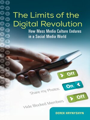 cover image of The Limits of the Digital Revolution